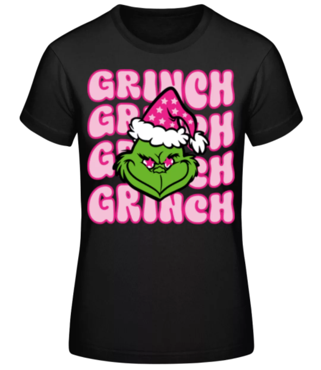 Grinch Grinch Grinch · Frauen Basic T-Shirt günstig online kaufen