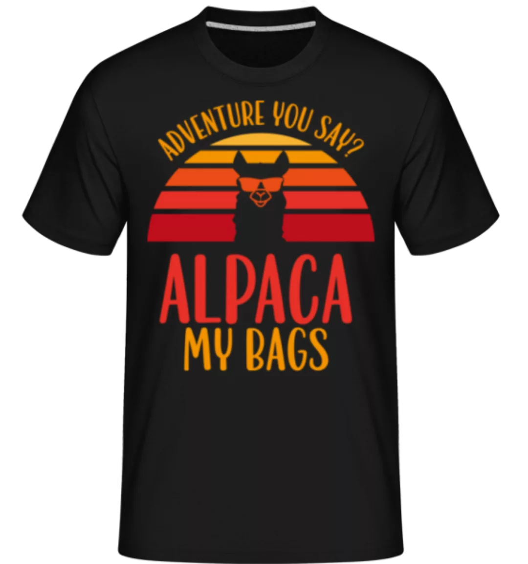 Alpaca Adventure You Say · Shirtinator Männer T-Shirt günstig online kaufen