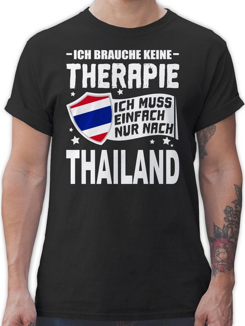 Shirtracer T-Shirt Ich brauche keine Therapie Ich muss einfach nur nach Tha günstig online kaufen