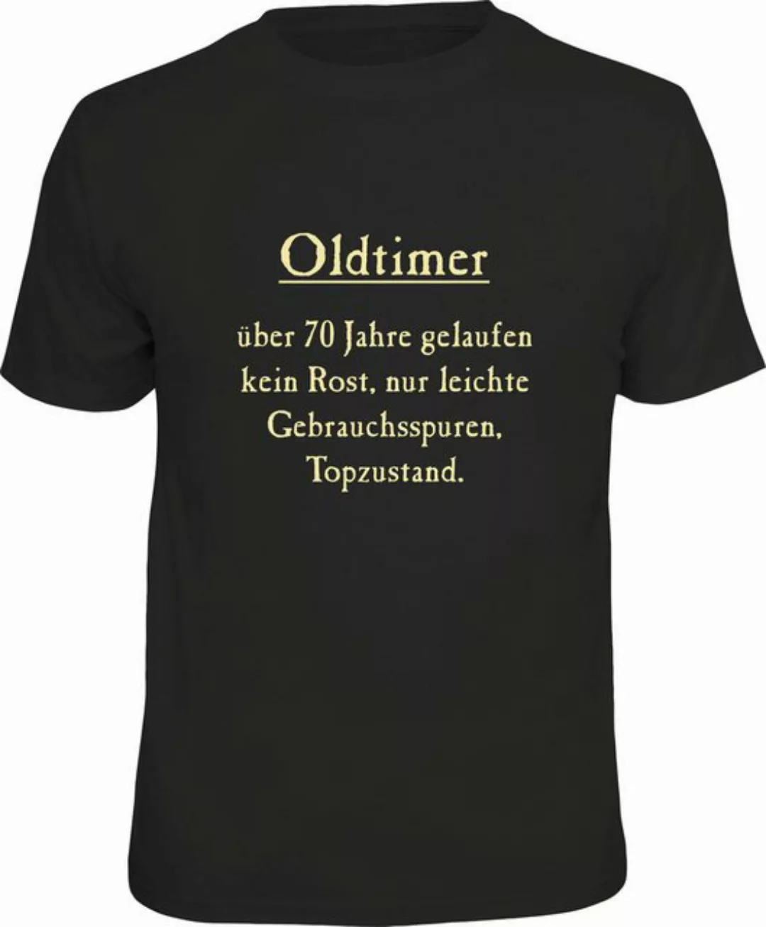 RAHMENLOS® T-Shirt Oldtimer - über 70 Jahre gelaufen, kein Rost ... günstig online kaufen