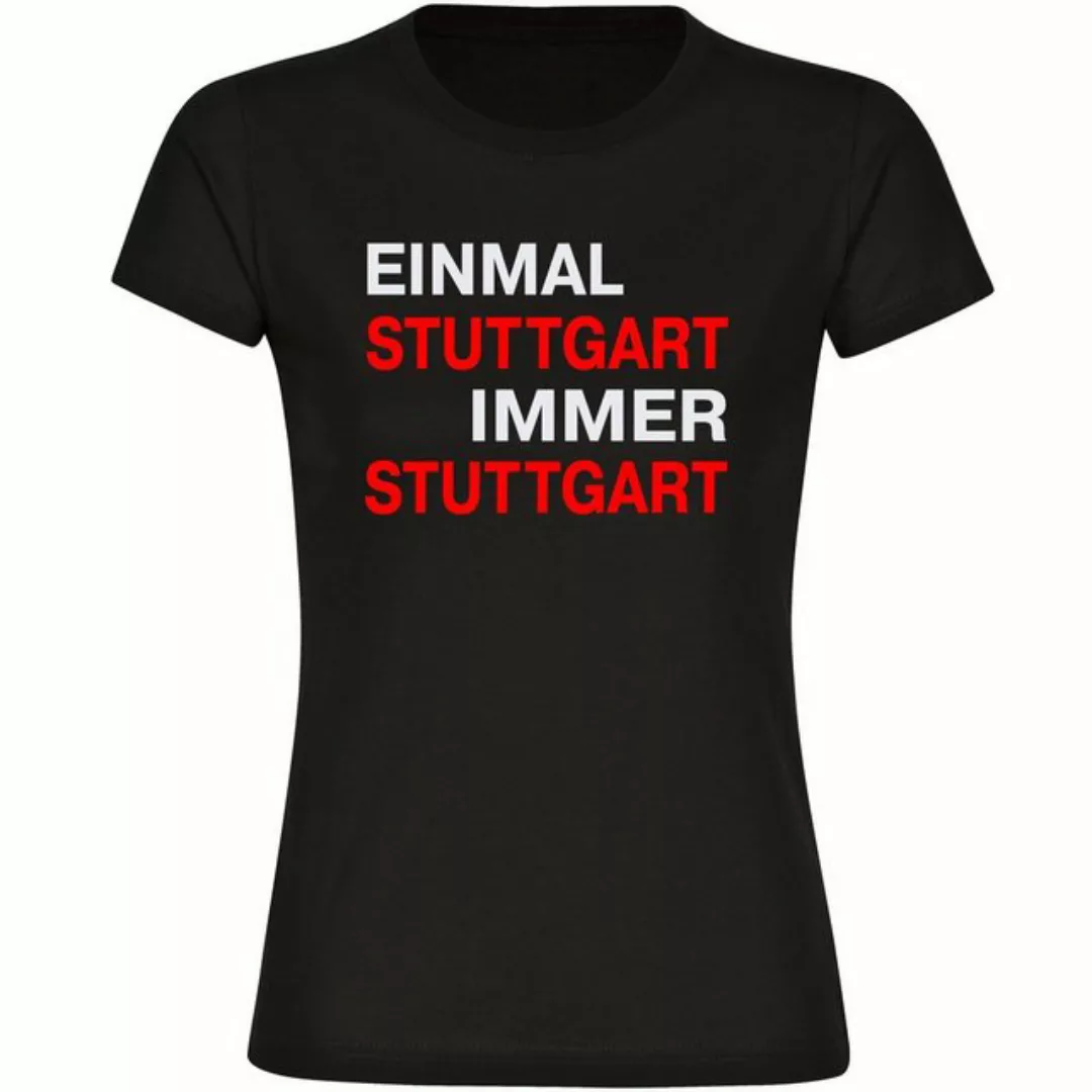 multifanshop T-Shirt Damen Stuttgart - Einmal Immer - Frauen günstig online kaufen