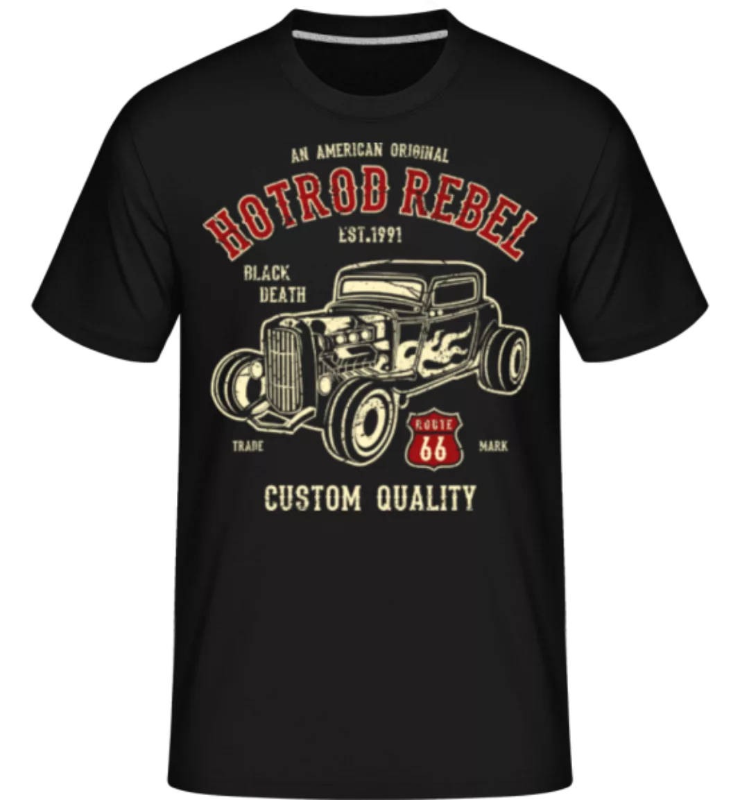 Hot Rod Rebel · Shirtinator Männer T-Shirt günstig online kaufen