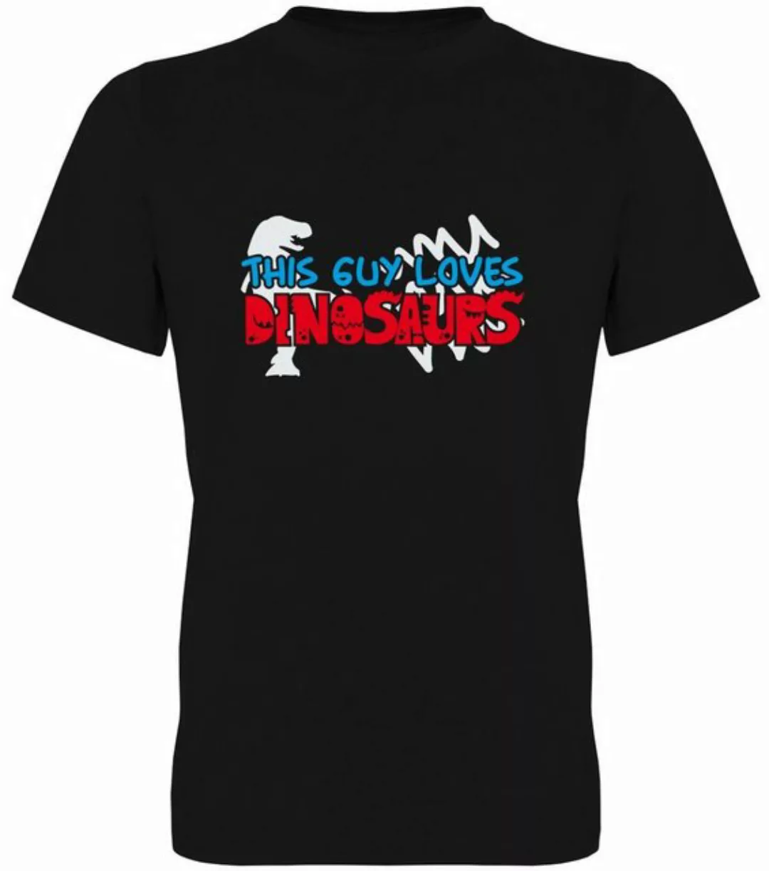 G-graphics T-Shirt This Guy loves Dinosaurs Herren T-Shirt, mit trendigem F günstig online kaufen