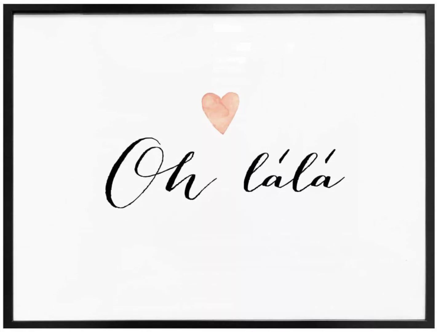 Wall-Art Poster "Oh lálá", Schriftzug, (1 St.), Poster ohne Bilderrahmen günstig online kaufen