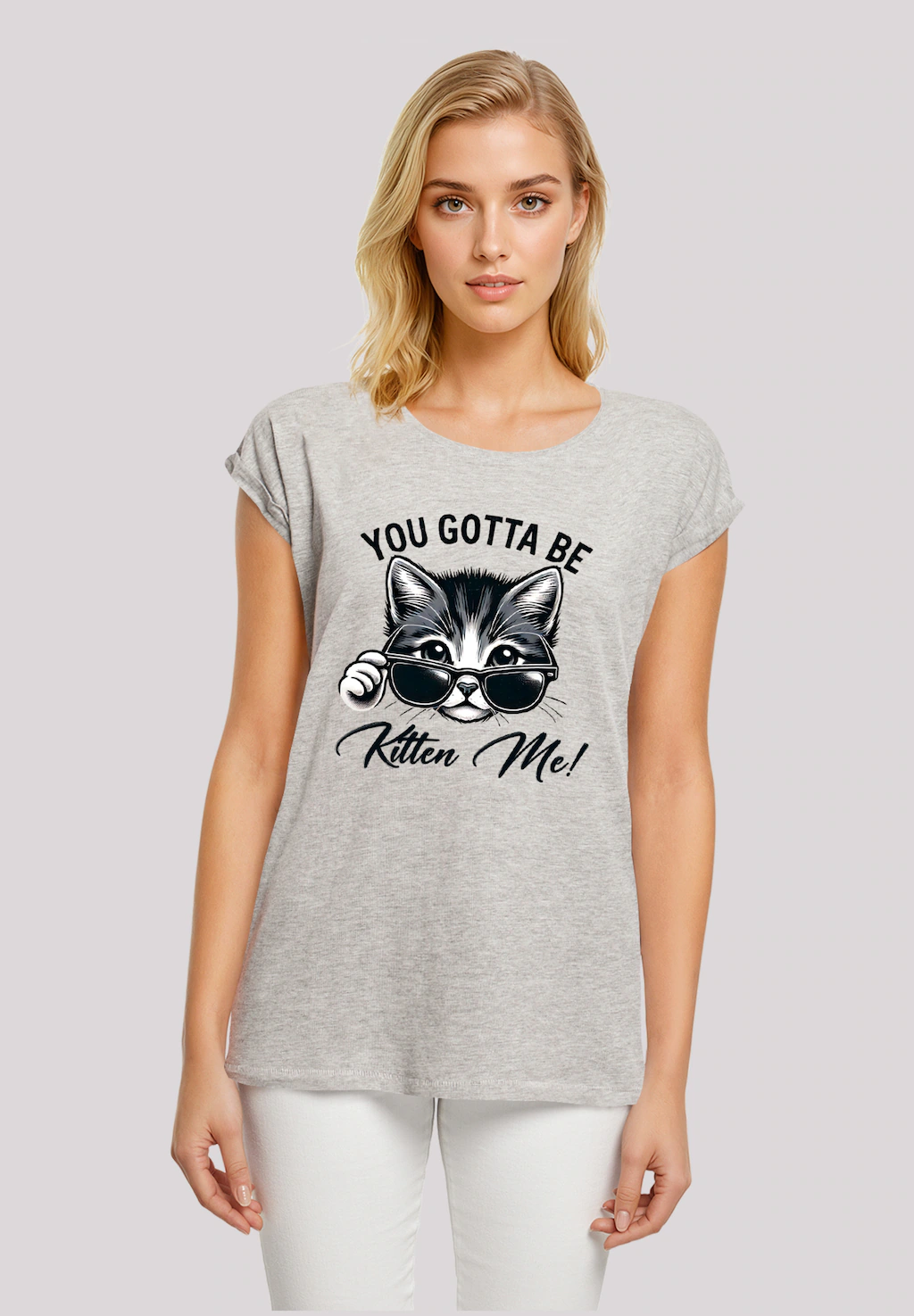 F4NT4STIC T-Shirt "Kätzchen You Gotta Be Kitten Me", Premium Qualität günstig online kaufen