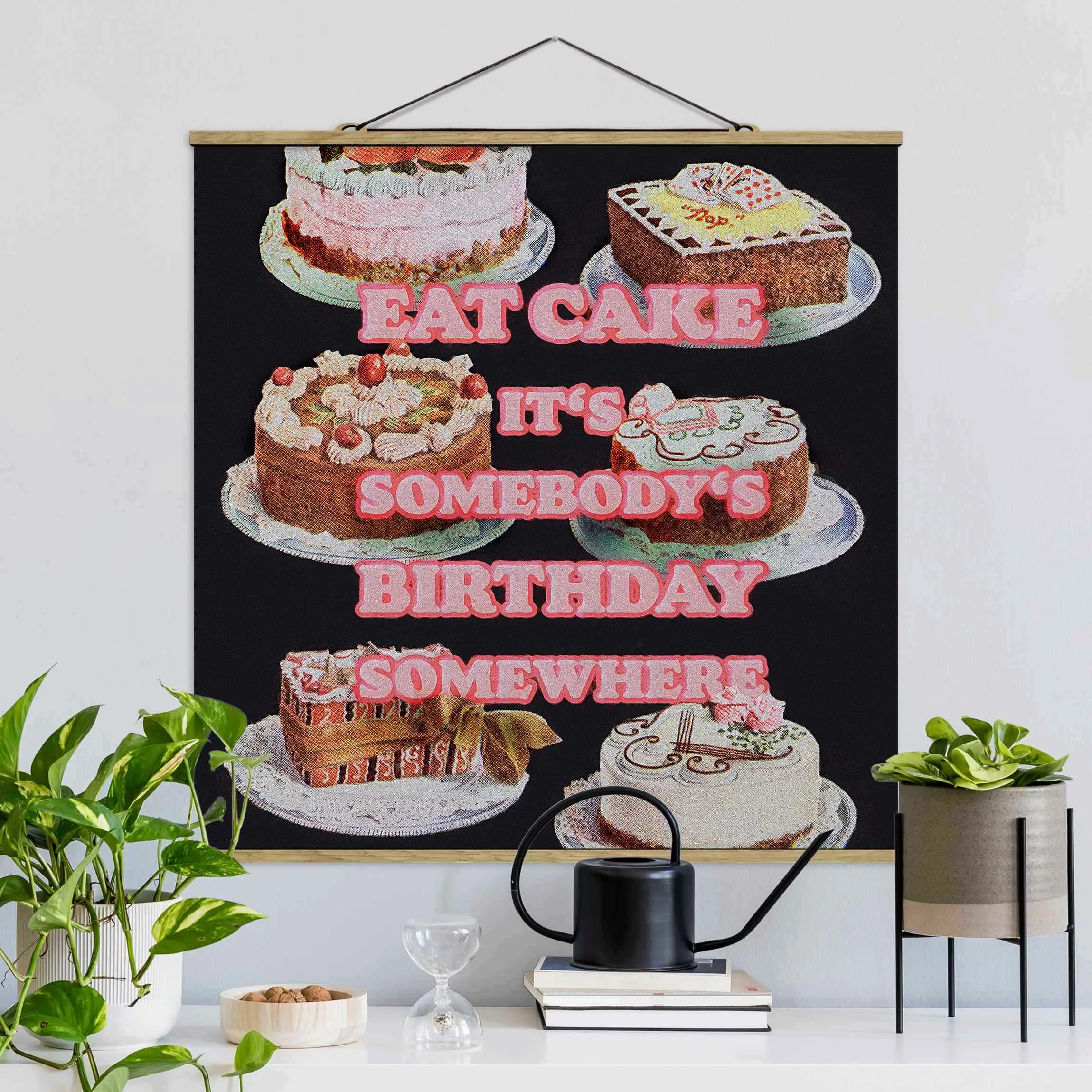 Stoffbild mit Posterleisten Eat Cake It's Birthday günstig online kaufen