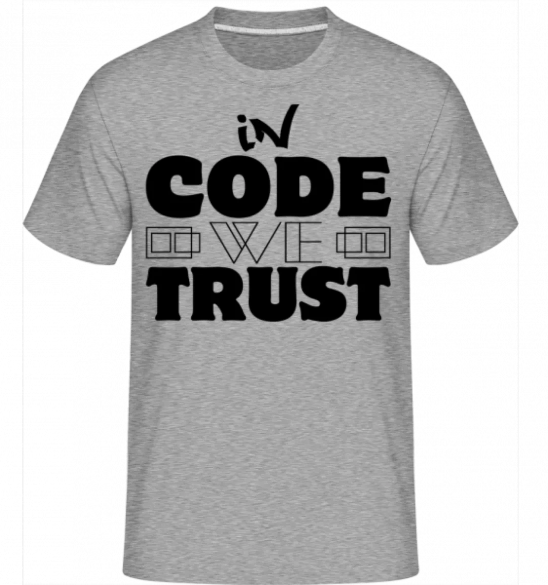 In Code We Trust · Shirtinator Männer T-Shirt günstig online kaufen