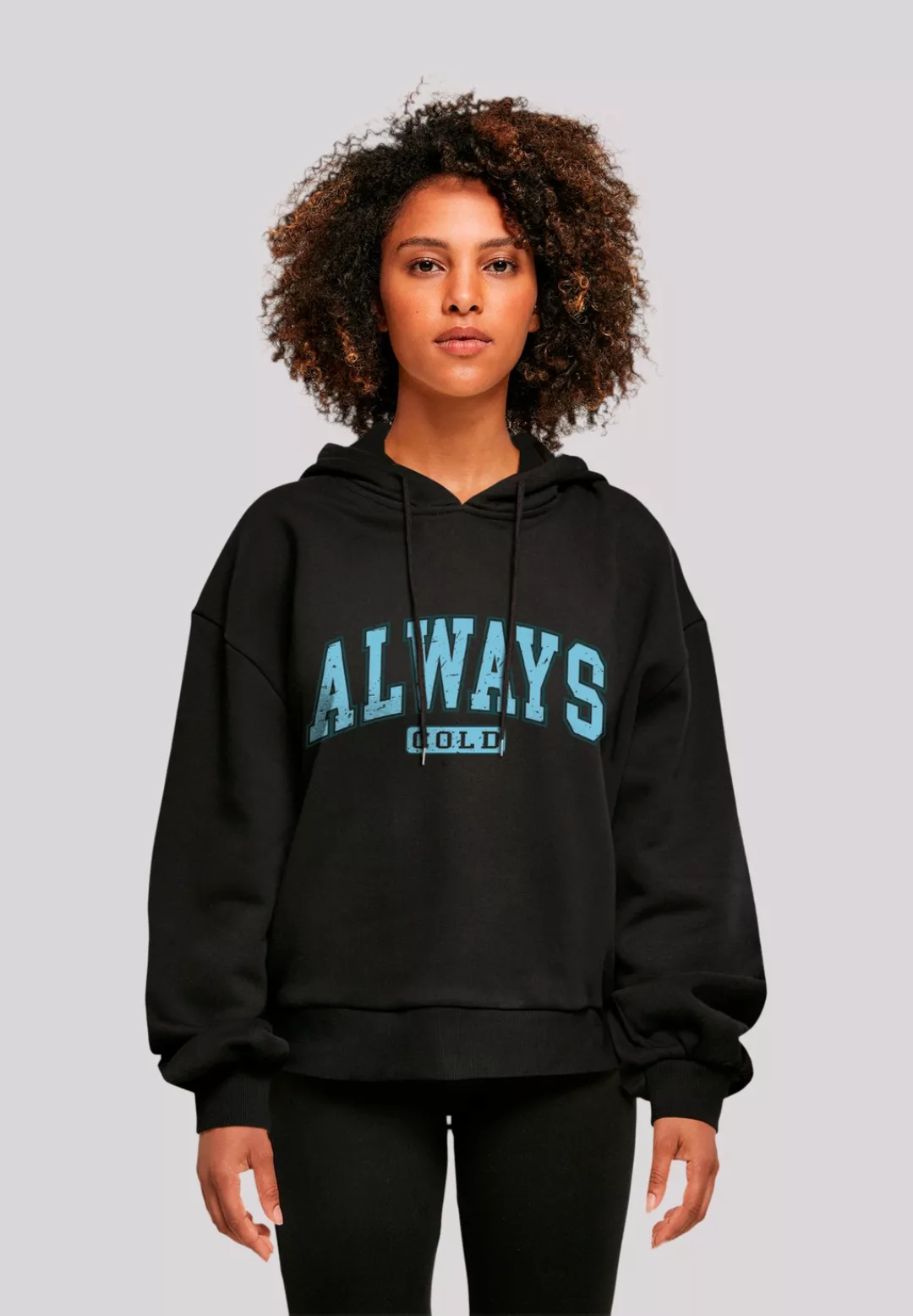 F4NT4STIC Kapuzenpullover "Always Cold Collegiate Cozy Winter", Premium Qua günstig online kaufen