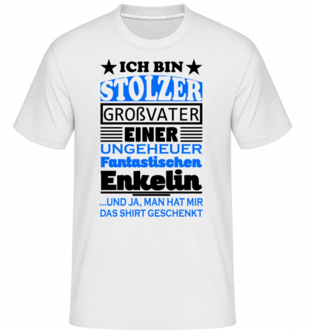 Stolzer Opa Tolle Enkelin · Shirtinator Männer T-Shirt günstig online kaufen