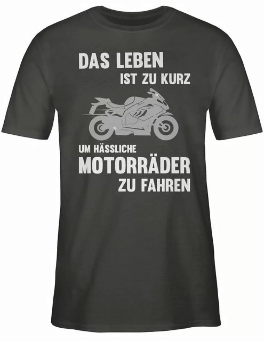 Shirtracer T-Shirt Das Leben ist zu kurz um hässliche Motorräder zu fahren günstig online kaufen