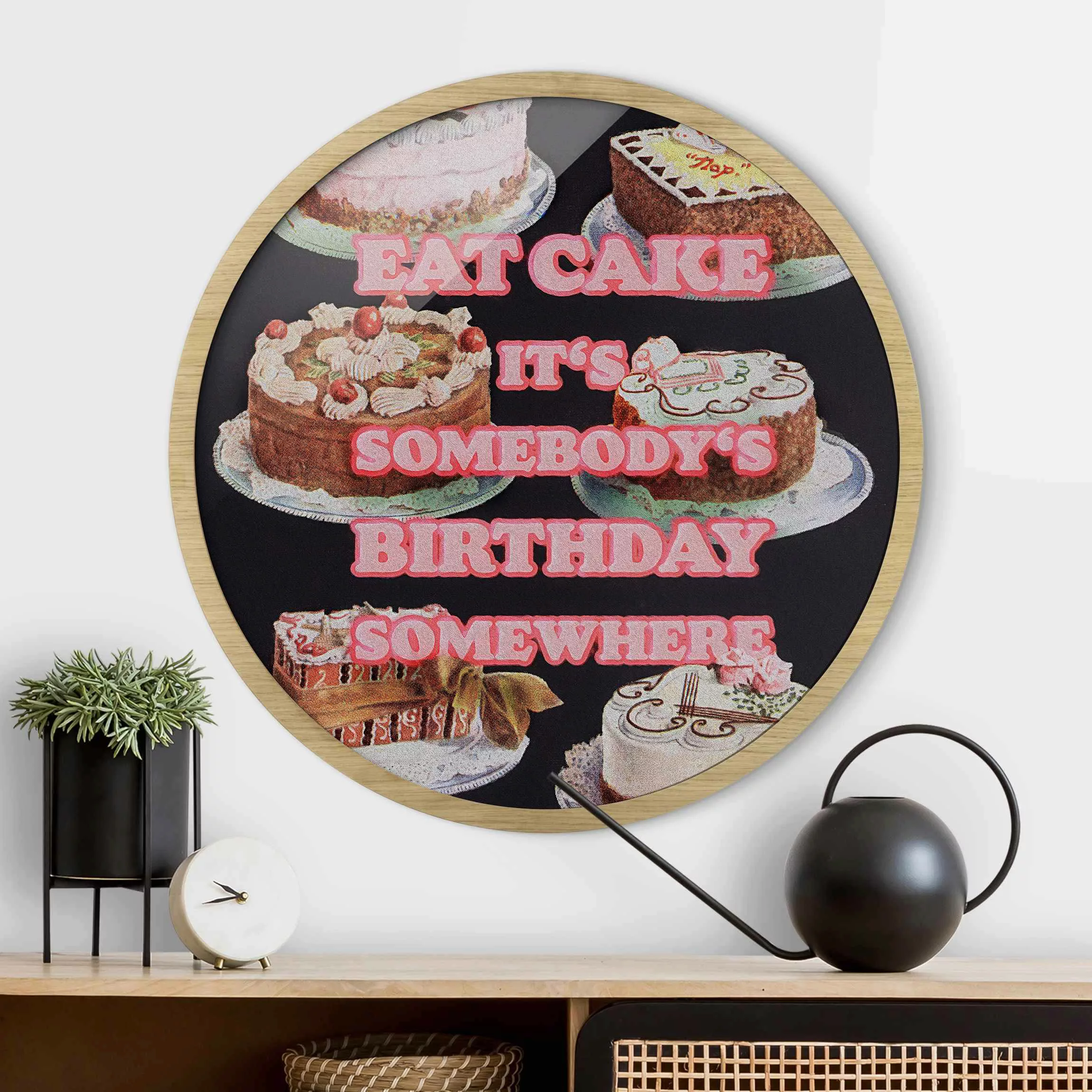 Rundes Gerahmtes Bild Eat Cake It's Birthday günstig online kaufen