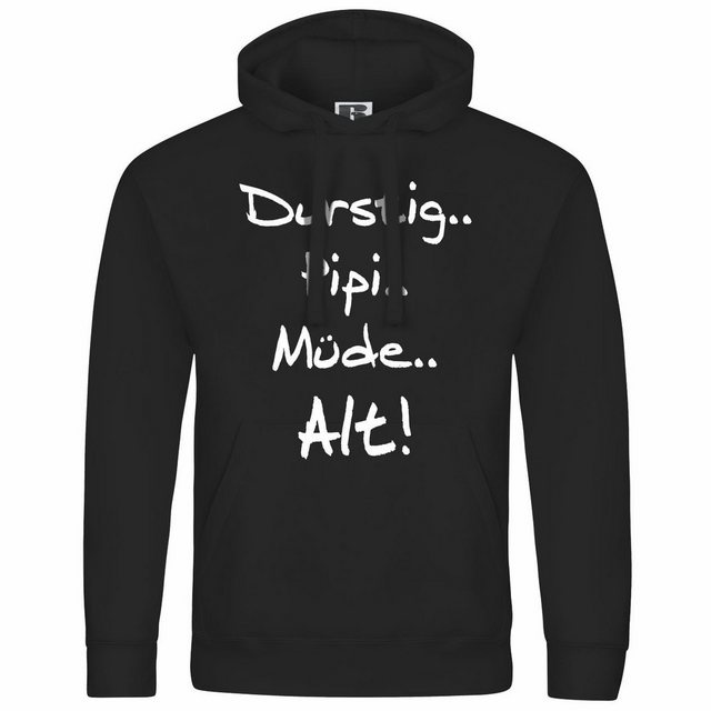 deinshirt Kapuzenpullover Herren Kapuzenpullover Durstig pipi müde alt Mit günstig online kaufen