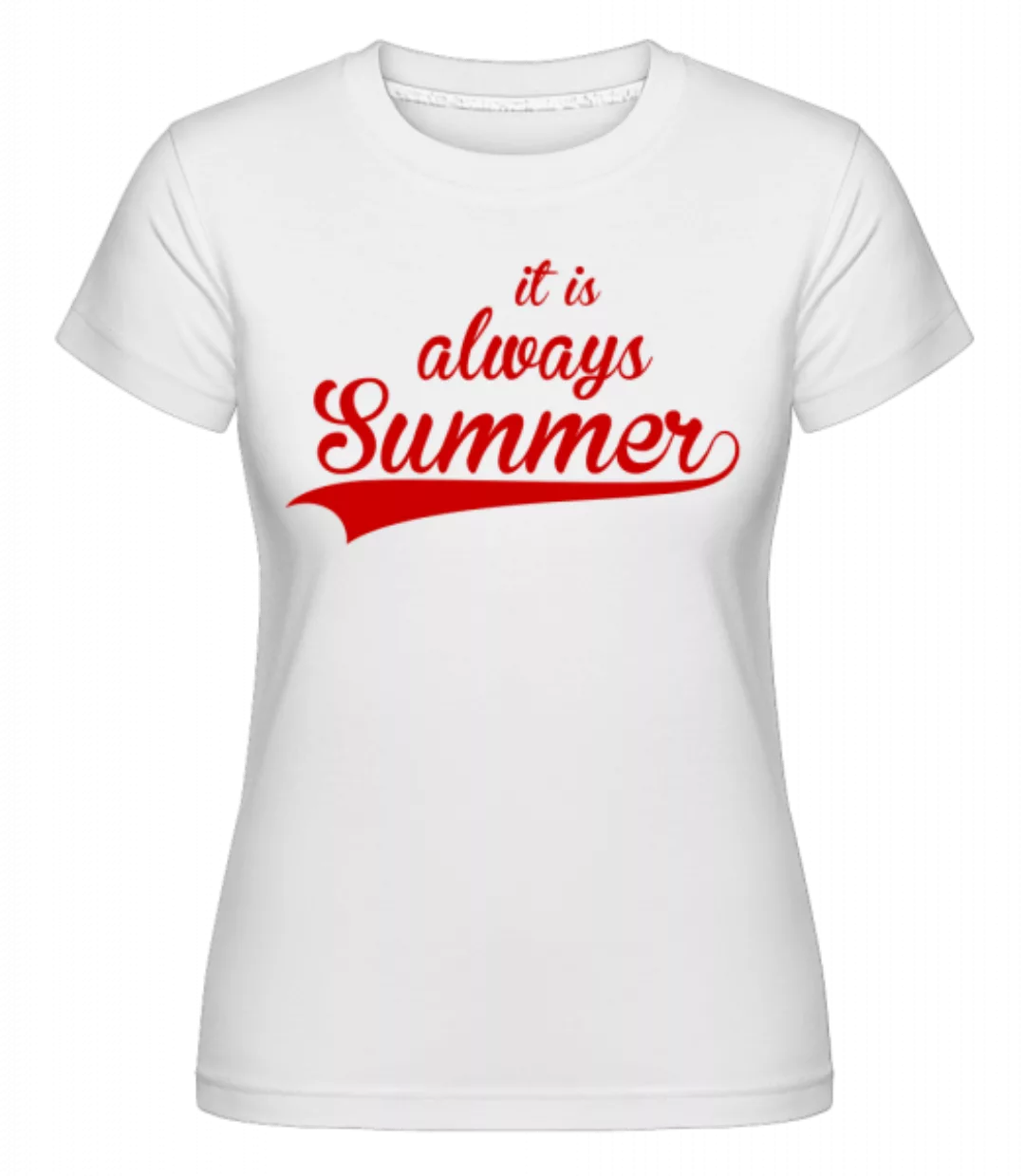 Always Summer Icon · Shirtinator Frauen T-Shirt günstig online kaufen