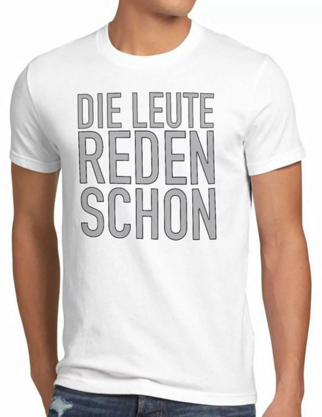 style3 Print-Shirt Herren T-Shirt Die Leute reden schon Funshirt Spruch Ber günstig online kaufen