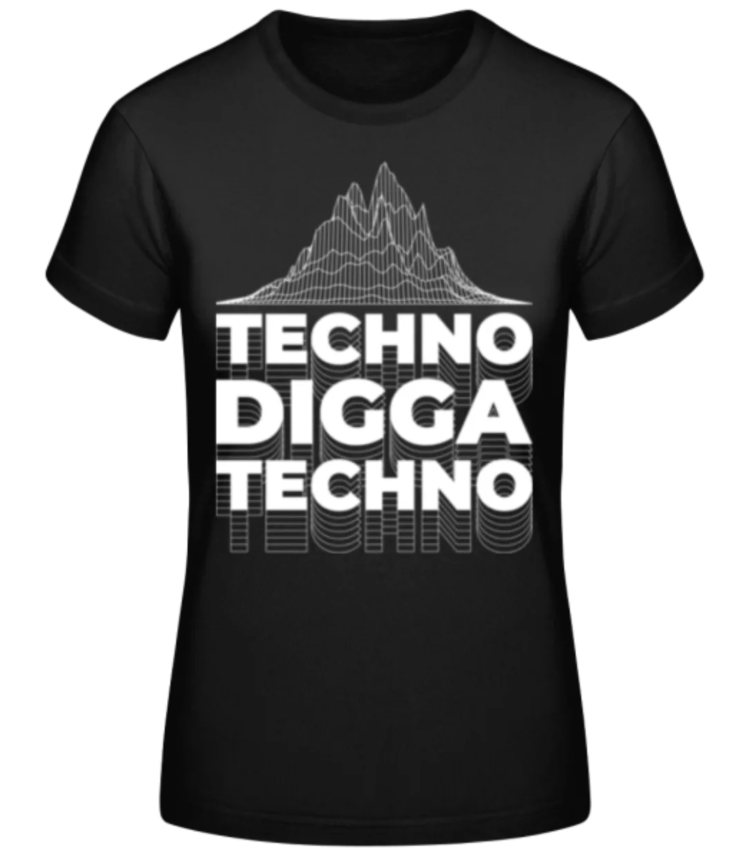 Techno Digga Techno · Frauen Basic T-Shirt günstig online kaufen