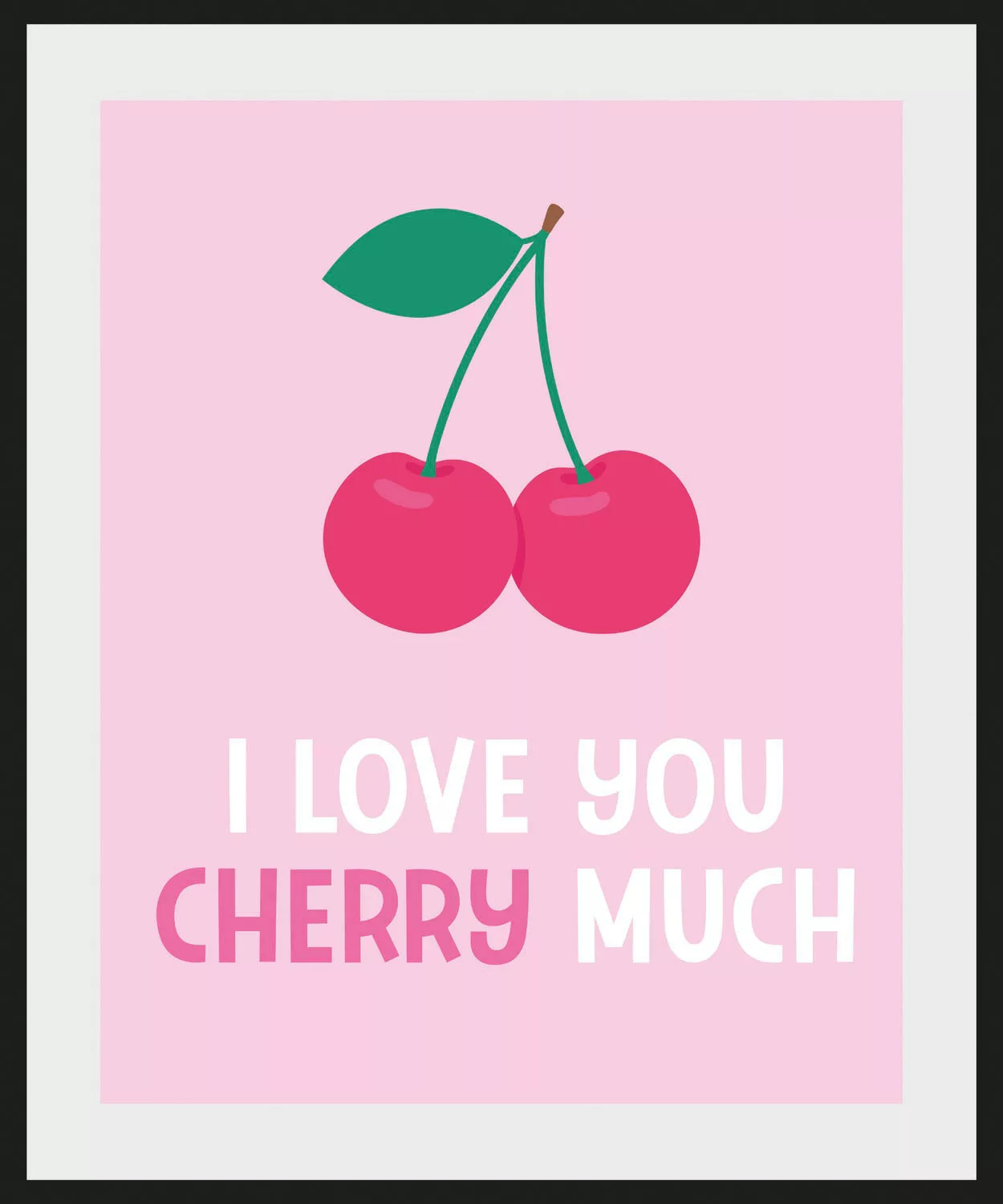 queence Bild »I LOVE YOU CHERRY MUCH«, Schriftzug, (1 St.) günstig online kaufen