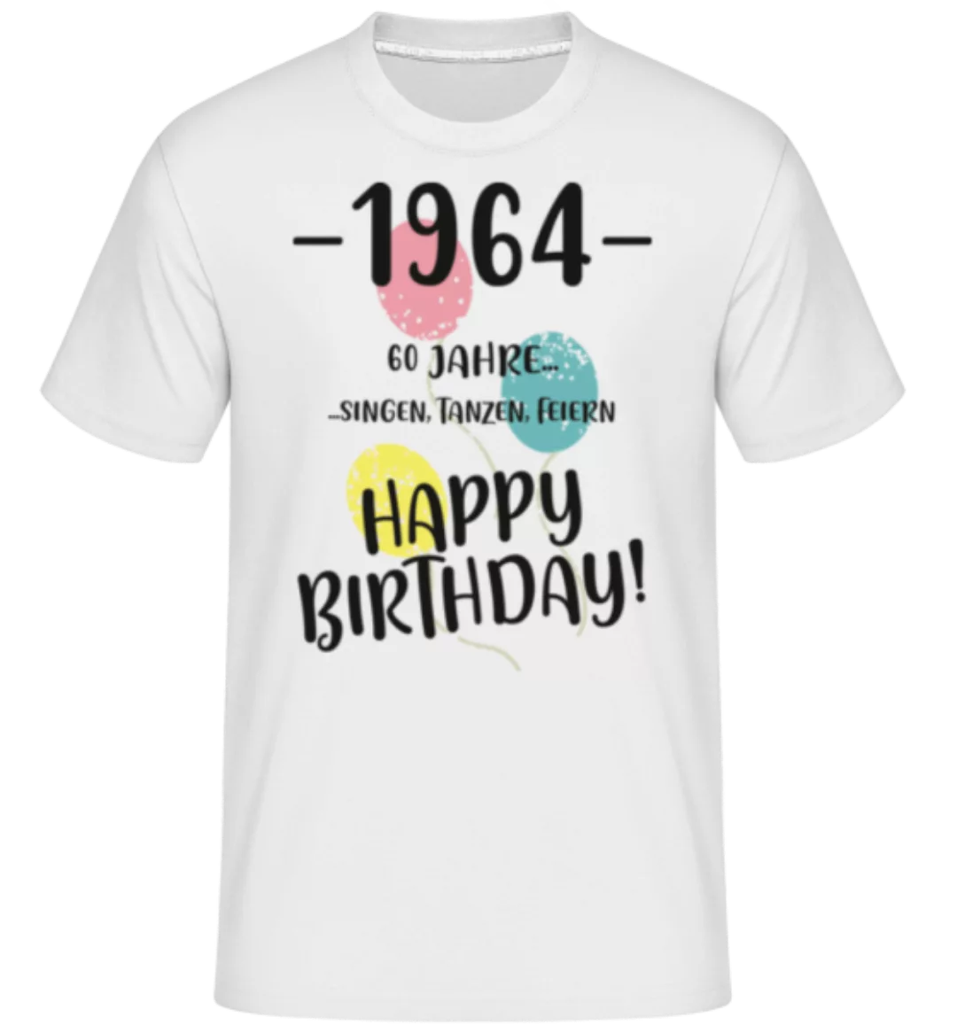 1964 60 Singen Tanzen Feiern · Shirtinator Männer T-Shirt günstig online kaufen