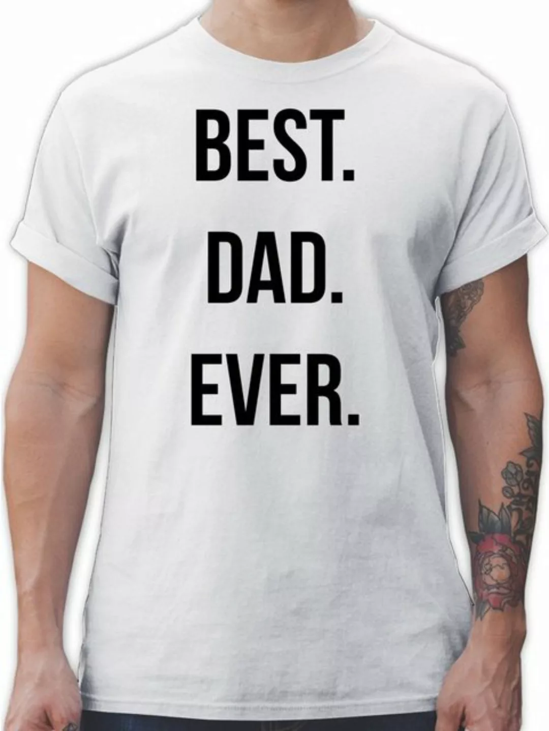 Shirtracer T-Shirt Best Dad Ever Vatertag Geschenk für Papa günstig online kaufen
