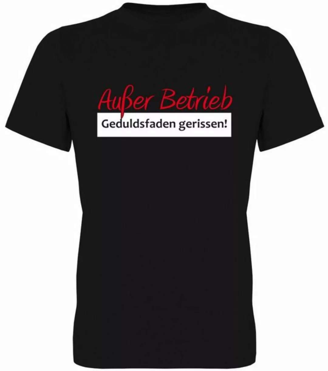 G-graphics T-Shirt Außer Betrieb – Geduldsfaden gerissen Herren T-Shirt, mi günstig online kaufen